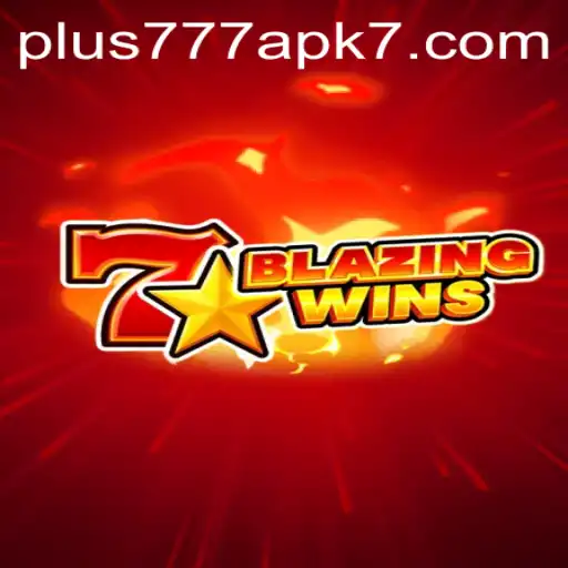 Dive into the Exciting World of BlazingWins with Plus777 APK