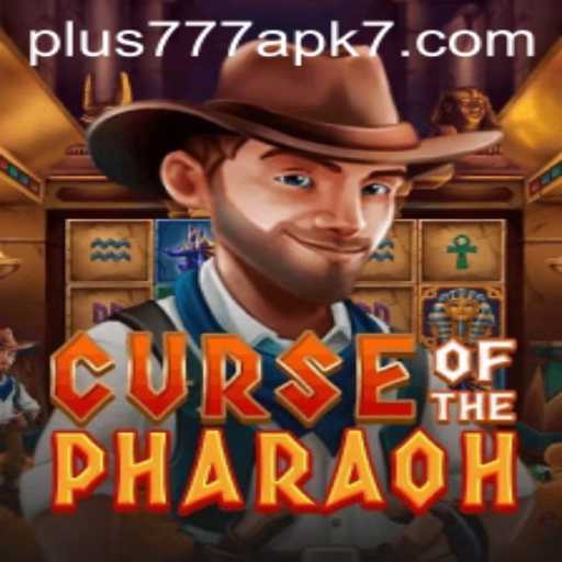 Curse of the Pharaoh Plus777 APK Game Guide