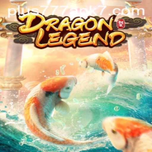 Dive into the Mystical World of DragonLegend and Discover the Power of Plus777 APK