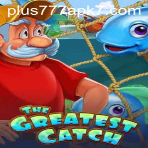 The Greatest Catch Adventure