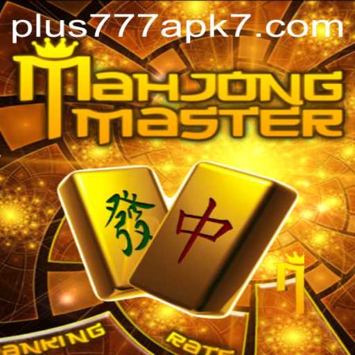 Discover the Thrilling World of MahJongMaster and Plus777 APK