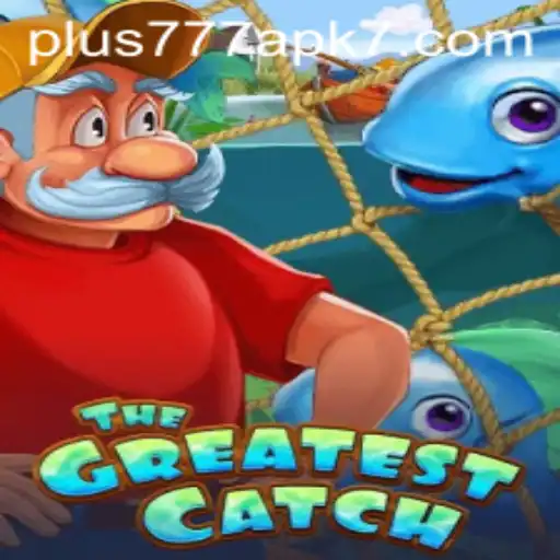 The Greatest Catch Adventure